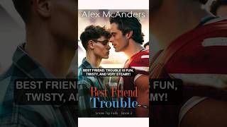 MM Romance audiobooks full length  Best Friend Trouble by Alex McAnders [upl. by Macdermot]