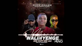 DOPE KILLER FT B ROX X GUFF DEE 444 MWONO WALINYENGEOFFICIAL MUSIC AUDIO [upl. by Jesh]