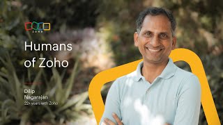 Humans of Zoho  Dilip Nagarajan [upl. by Mudenihc702]