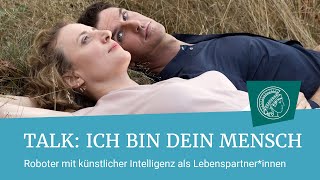 Liebe in Zeiten von Robotern und KI  Talk zu „Ich bin dein Mensch“  Science meets Fiction [upl. by Aneelad912]