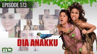 Dia Anakku  Episode 173 [upl. by Limoli]