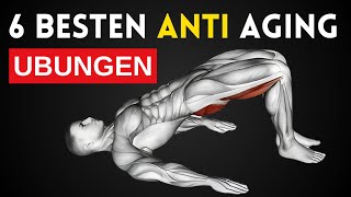 Die 6 Besten Anti Aging Übungen [upl. by Camille]