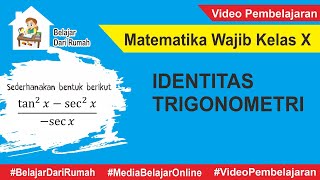 Identitas Trigonometri  Matematika Wajib Kelas X [upl. by Lindley]