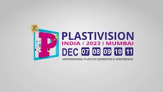 International Plastics Exhibition from 7th to 11th December 2023 Mumbai  Plastivision [upl. by Assiluy]