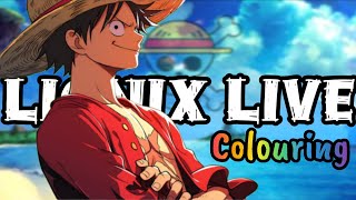 Lionix is live Colouring Luffy😎 [upl. by Gabrielson402]