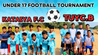 Under 17 Football Tournament  Kataiya FC vs TUYCB [upl. by Constancy]