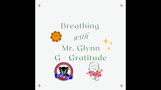 Breathing with Mr Glynn  G Breath [upl. by Remo]