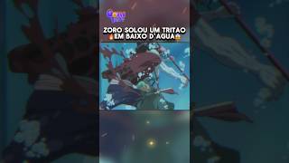 Zoro solou um tritão em baixo d’água 😱 onepiece anime onepiecebr [upl. by Jeffry]