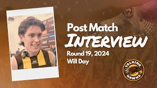 Will Day PostMatch Interview Round 19 2024 hawks AFL GoHawthorn [upl. by Nomal65]