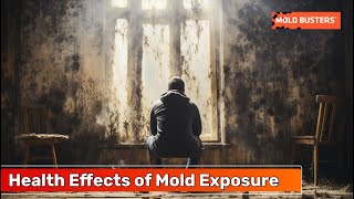 Health Effects of Mold Exposure [upl. by Westbrooke892]