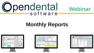 Open Dental Webinar  Monthly Reports [upl. by Brendon]