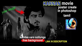 karnan movie Kandaa vara sollunga song poster create in Photoshop and incert your photo create tamil [upl. by Airemahs]