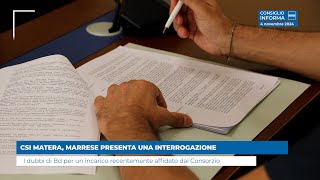 CSI MATERA MARRESE PRESENTA UNA INTERROGAZIONE [upl. by Haig]