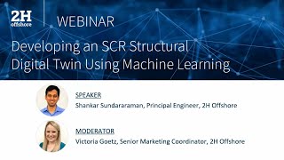 2H Webinar  Developing an SCR Structural Digital Twin using Machine Learning Webinar [upl. by Mireielle682]