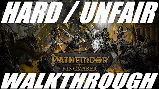 Pathfinder Kingmaker 2019  Enhanced Edition  Unfair Difficulty  Walkhrough  Part 4 [upl. by Ahsekan]