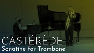 Casterede quotSonatine for Trombonequot  Jeremy Wilson amp Nataliya Sukhina [upl. by Anadal]