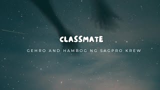 Hambog ng Sagpro  Classmate Lyrics [upl. by Chae608]