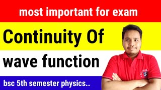 continuity of wave function  continuity of wave function in quantum mechanics [upl. by Nicholl]