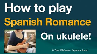 Free easy ukulele tablature sheet music Spanish Romance [upl. by Assirahc494]