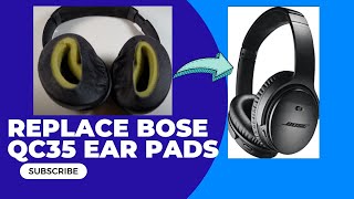 How to replace Bose QC35 Ear Pads [upl. by Latif]