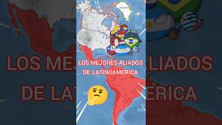 LOS ALIADOS DE LATINOAMÉRICA countryballs paises mapa guerra latinoamerica [upl. by Grati658]