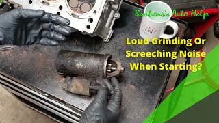 Loud ScreechingGrinding Noise When Starting What Caused This On My Vehicle [upl. by Gurney]