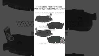 Front Brake Pads For Honda Pioneer 500 SXS500M2 20152023 [upl. by Erme]