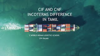 CIF AND CNF INCOTERMS DIFFERENCE IN TAMIL i SUBSCRIBER QUESTION i viral [upl. by Graaf]