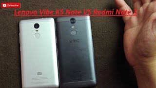 Lenovo Vibe K5 Note VS Redmi Note 3 [upl. by Quintin254]