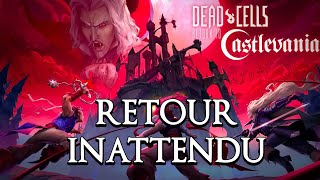 RETOUR INATTENDU  Dead Cells Castlevania [upl. by Grounds646]