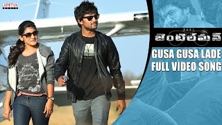 Gusa Gusa Lade Full Video Song  Gentleman Video Songs  Nani Surabhi Nivetha Thomas ManiSharma [upl. by Ahsilahs624]