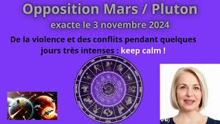 Opposition Mars Pluton exacte le 3 novembre 2024  journée explosive en perspective [upl. by Lemert747]