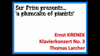 Ernst Krenek Klavierkonzert No 3 [upl. by Alfonzo]