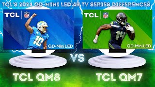 TCL QM8 vs QM7 What is Better in TCL QM8 [upl. by Aidnama]