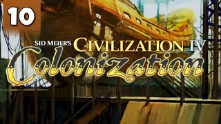 Nostalgia Trip Sid Meiers Colonization Civ 4 Edition  Part 10 [upl. by Faxon]