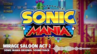 Sonic Mania OST  Mirage Saloon Act 2 [upl. by Kerman]