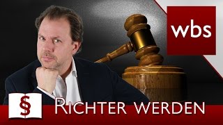 Jura Basics Wie wird man Richter  Rechtsanwalt Christian Solmecke [upl. by Bittner]