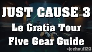 Just Cause 3  Le Gratia Tour  Five Gear Guide [upl. by Akihc]