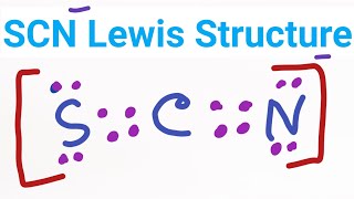 SCN Lewis StructureHow do you draw the Lewis structure for SCN [upl. by Yand]