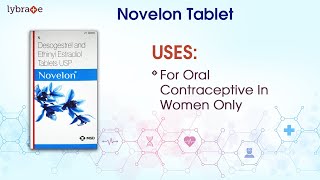 Novelon Tablet View Uses Side Effects Contraindications Key Highlights Dosage With Interactions [upl. by Cath]