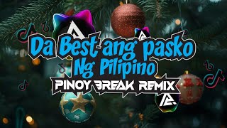 Da Best ang Pasko ng Pilipino PINOY BREAK DJ CJAM REMIX [upl. by Elgar686]