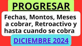 BECAS PROGRESAR DICIEMBRE 2024 Fechas Montos Meses a cobrar Retroactivo y hasta cuando se cobra [upl. by Nicolina]