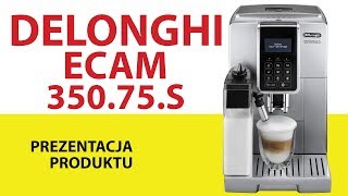 Ekspres DE LONGHI ECAM 35075S [upl. by Aicitan]