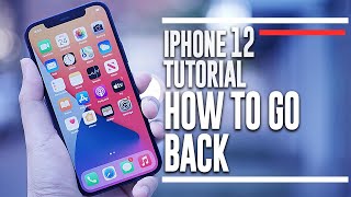 iPhone 12  How to go back two ways  iPhone 12 Gesture Tutorial [upl. by Acyssej299]