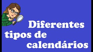 Diferentes tipos de calendários [upl. by Ardnas]