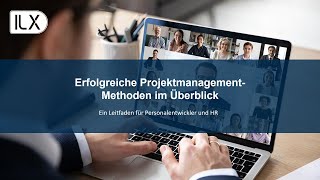 Erfolgreiche ProjektmanagementMethoden im Überblick Ein Leitfaden für Personalentwickler und HR [upl. by Rosenblast487]