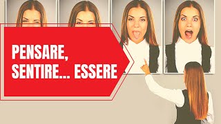 Pensare sentire essere [upl. by Georas]