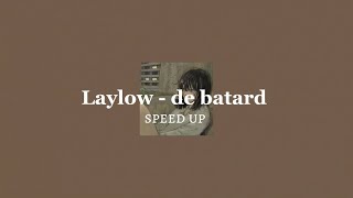 Laylow  de batard speed up [upl. by Acinonrev866]