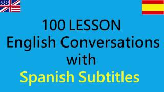 Conversación diaria en inglés con subtítulos en español  100 lecciones [upl. by Stander]