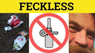 🔵 Feckless  Feckless Meaning  Feckless Examples  Feckless Definition  Formal English [upl. by Noy]